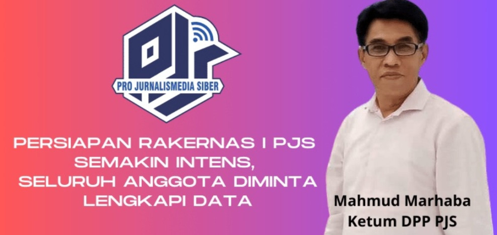 Persiapan Rakernas I PJS Semakin Intens, Seluruh Anggota Diminta Kirim Data