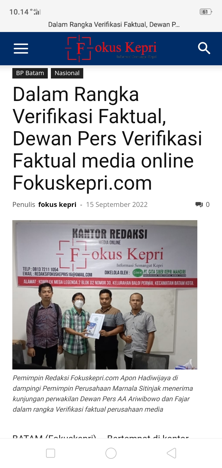 Datang Kota Batam. Ini Yang dilakukan Verifikator Dewan Pers di kantor Fokuskepri.com