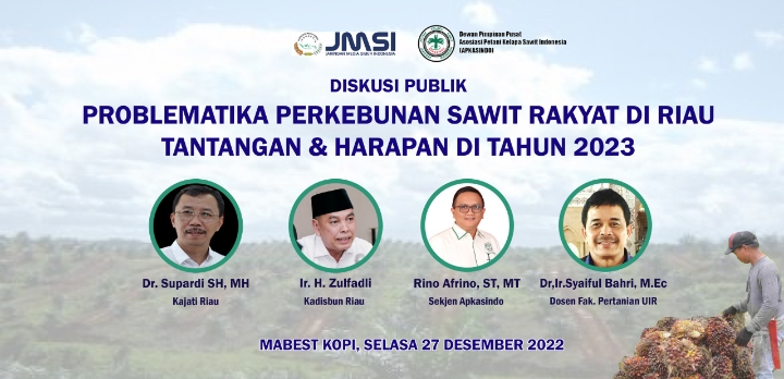 Menutup Tahun 2022, JMSI Riau Taja Diskusi Sawit Bersama Apkasindo